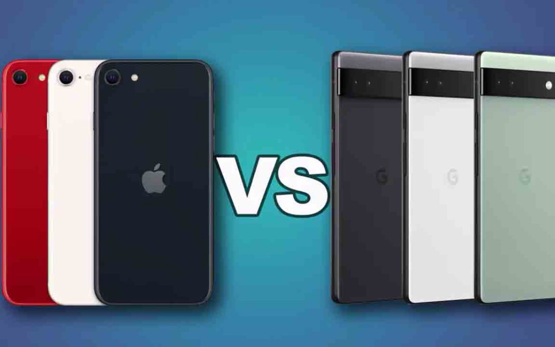 iPhone SE vs. Google Pixel 6a